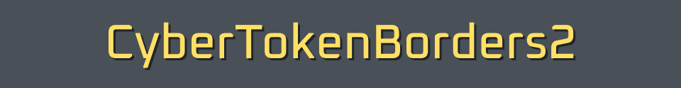 Cyber Token Borders 2 (VTT)