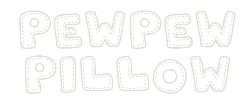 PEWPEW PILLOW