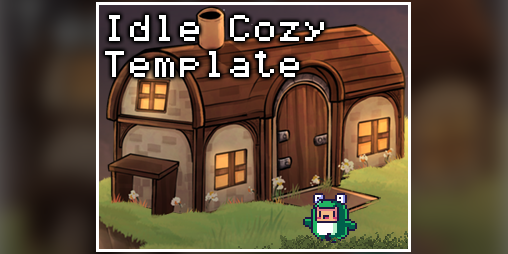 Cover image for Idle Cozy Game Template