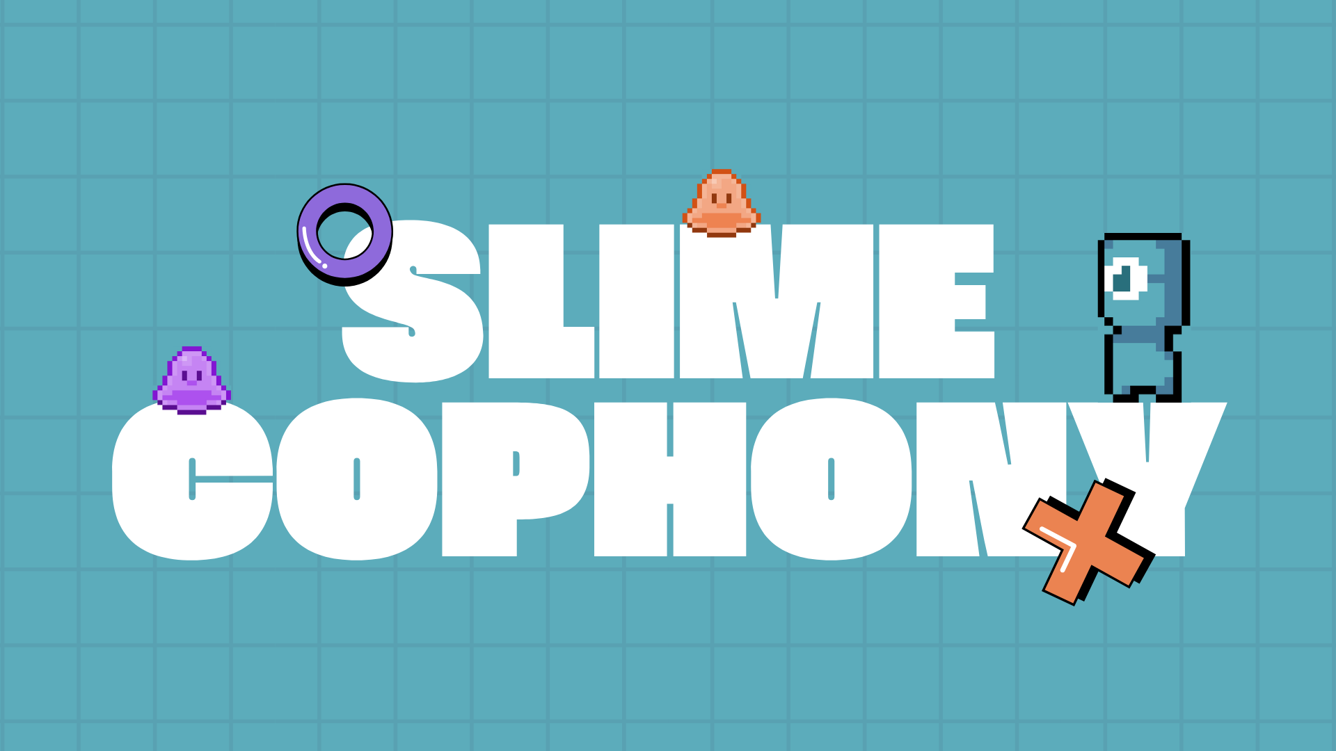 SlimeCophony