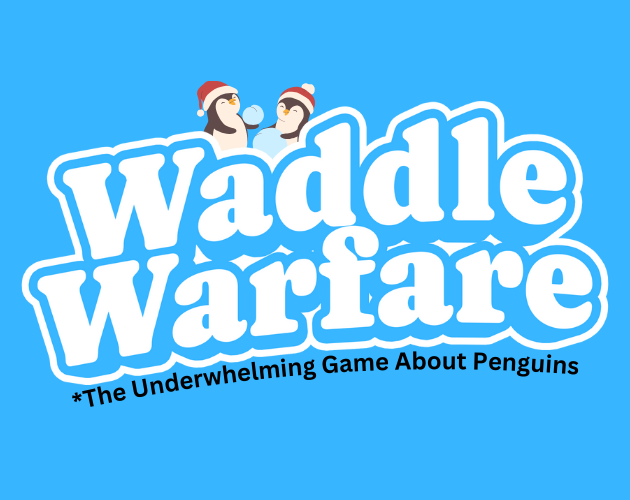 Cover image for Waddle Warfare
