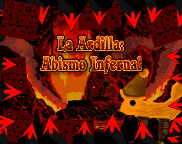 La Ardilla: Abismo Infernal