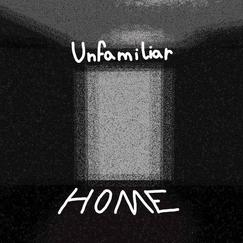 Cover image for Unfamiliar Home