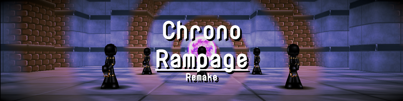 Chrono Rampage - Remake
