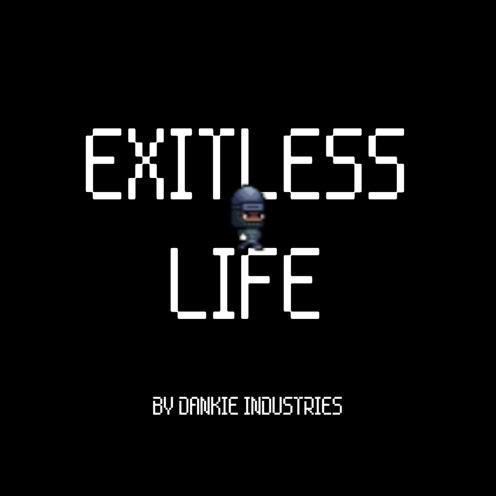 ExitLess Life