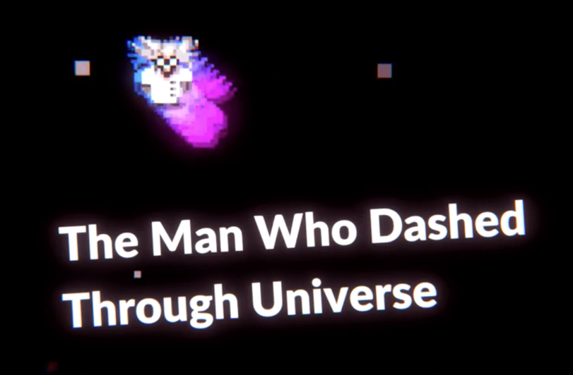The Man Who Dashed Through Universe