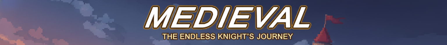 MEDIEVALAND: ENDLESS KNIGHT'S JOURNEY