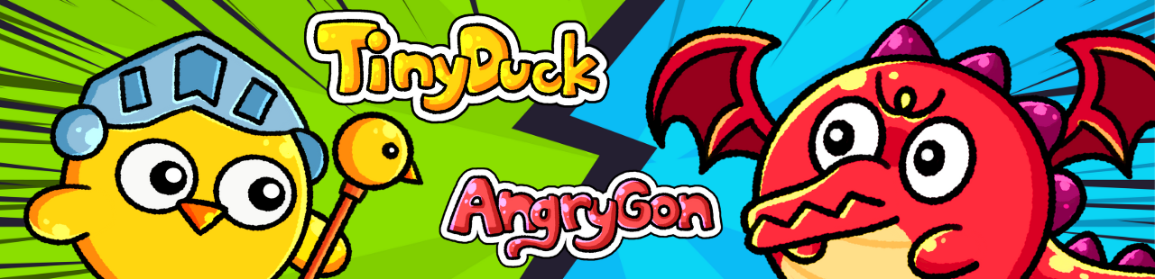 TinyDuck & AngryGon