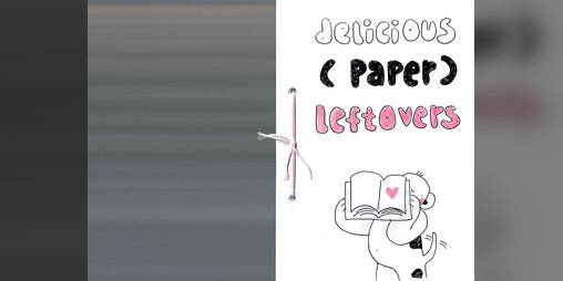 Cover image for delicious leftovers