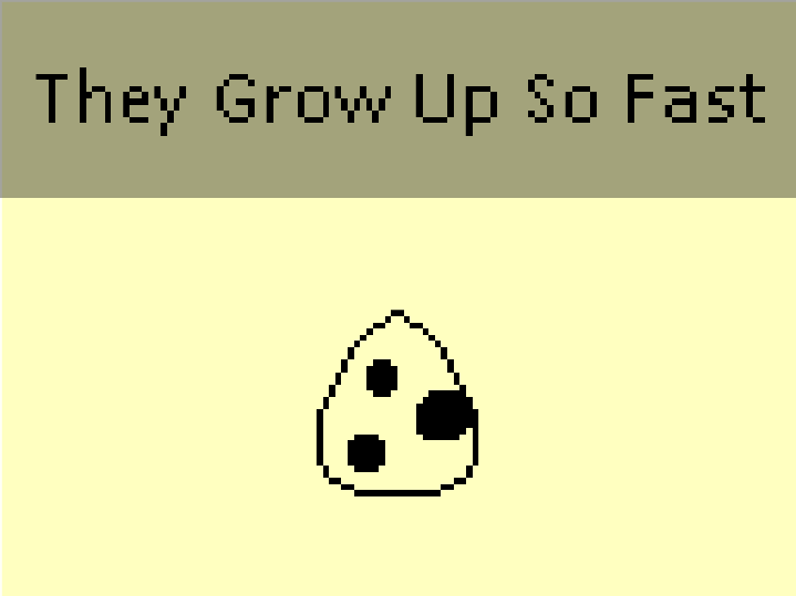 They Grow Up So Fast