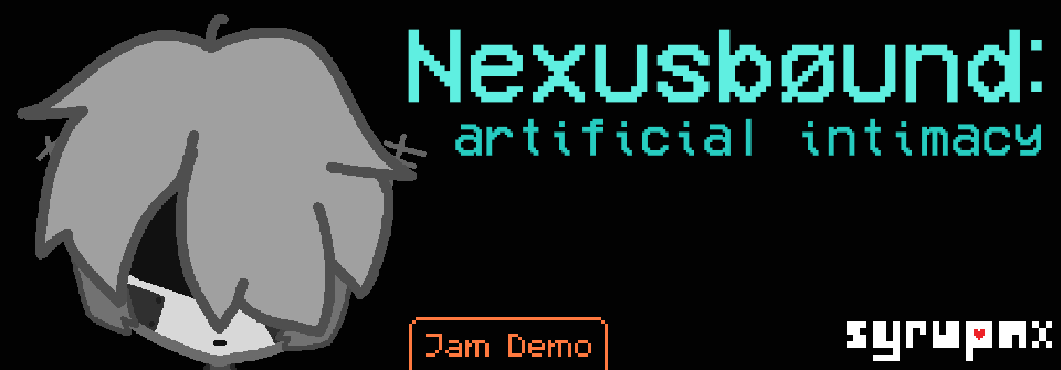 Artificial Intimacy (Jam Demo)