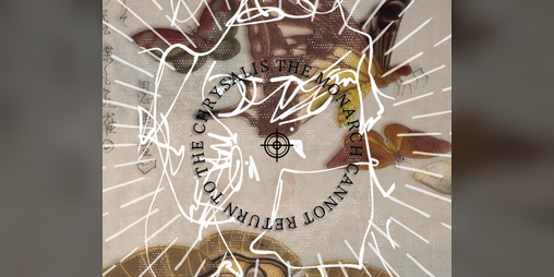 Cover image for the monarch cannot return to the chrysalis