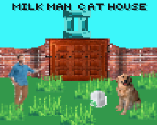 Milk Man Cat House 1&2