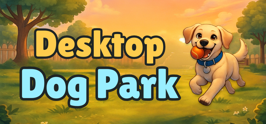Desktop Dog Park (DEMO)