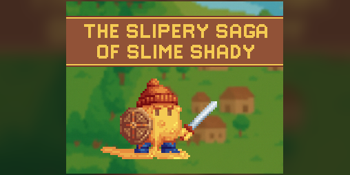 Cover image for The Slipery Sage Of Slime Shady