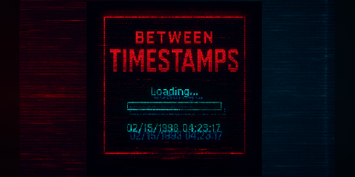 Cover image for Between Timestamps