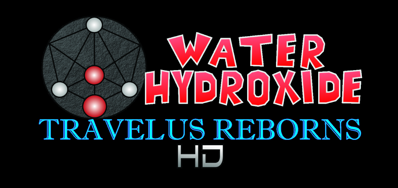 Water Hydroxide Travelus Reborns HD