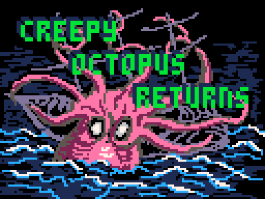 Creepy Octopus Returns