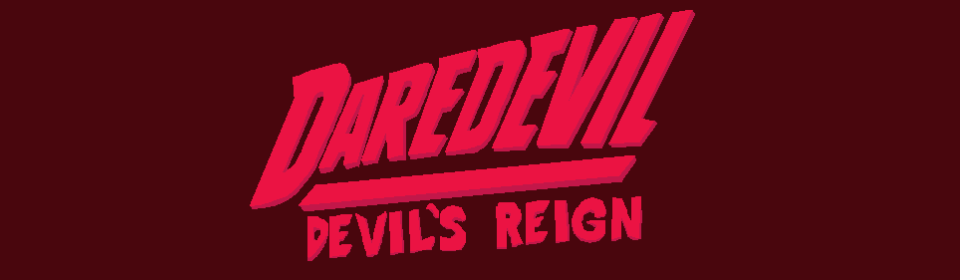 Daredevil : Devil's Reign