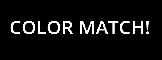 COLOR MATCH! (TEMP)