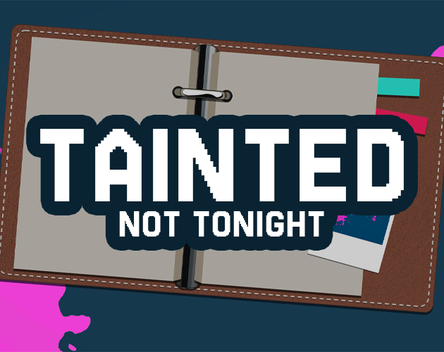 Cover image for TAINTED-Not Tonight