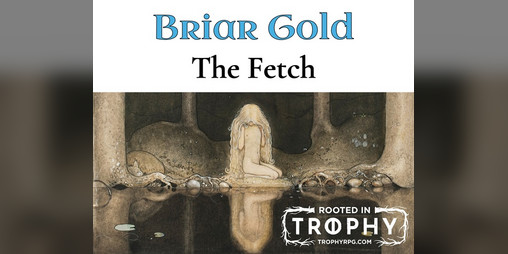 Cover image for Briar Gold: The Fetch