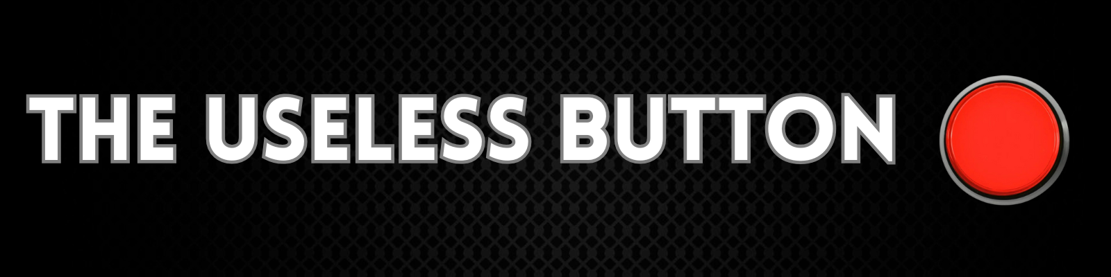 The Useless Button