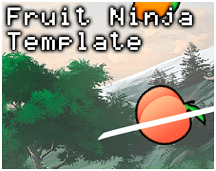 Fruit Samurai Template