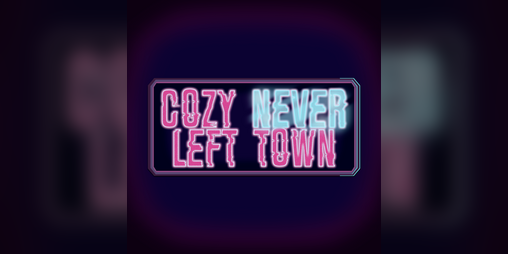 Cover image for Cozy Never Left Town