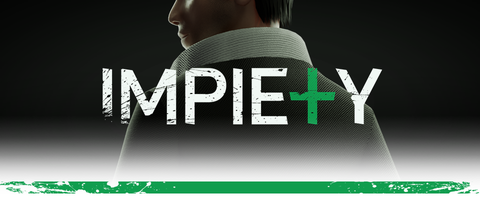 IMPIETY