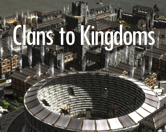 Clans to Kingdoms
