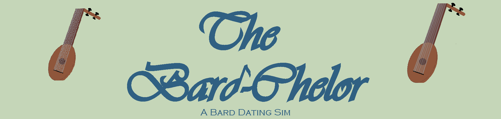 The Bard-chelor