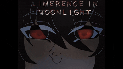 Limerence In Moonlight [Demo] (Day 2 Out)