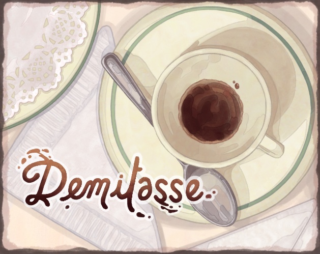Demitasse - Demo Ver.