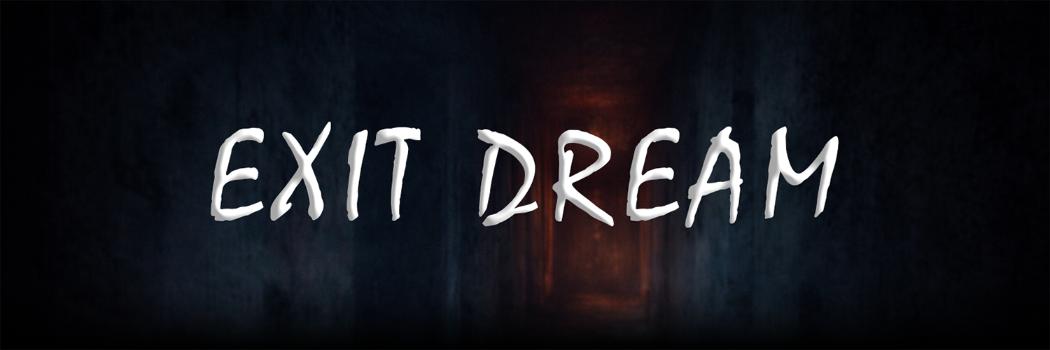 Exit Dream
