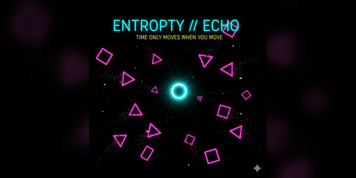 Cover image for ENTROPY // ECHO