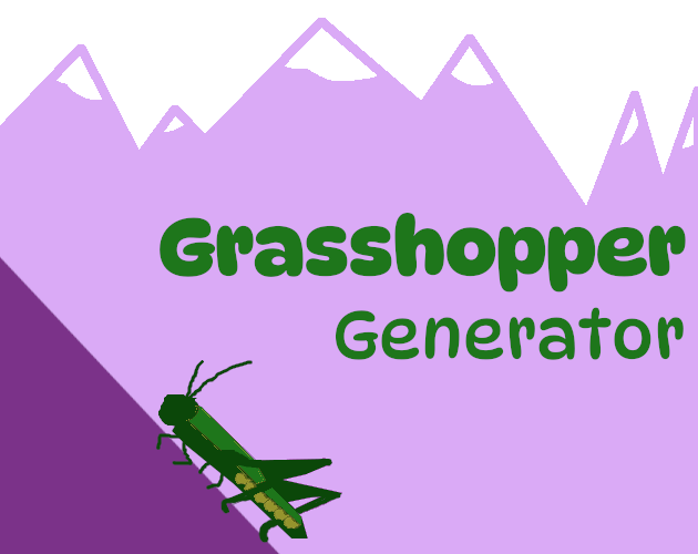 Grasshopper Generator By Slug People Games