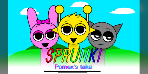 Cover image for SPRUNKI - Pomex's Take