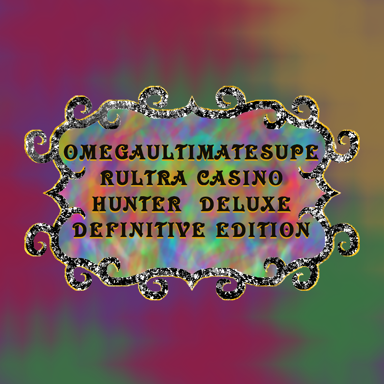 OmegaUltimateSuperUltraCasinoHunter