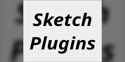 Cover image for Sketch Plugins