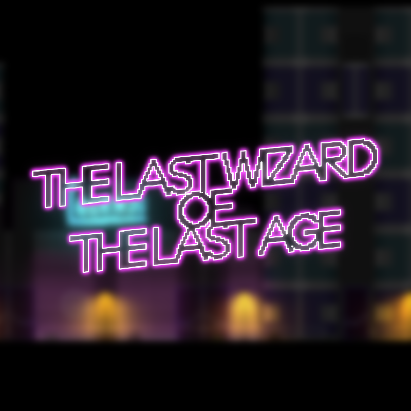 Cover image for The Last Wizard of The Old Age