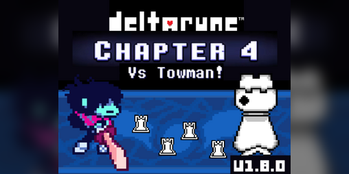 Cover image for Deltarune Chapter 4. Vs Towman!