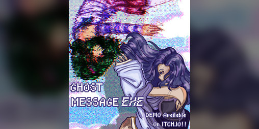 Cover image for Ghost Message.exe (Part 1 only)