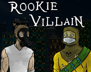 Rookie Villain