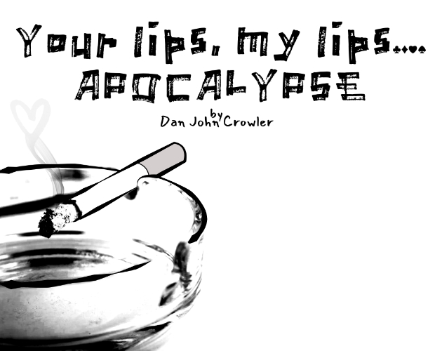 Cover image for Your Lips, My Lips... Apocalypse