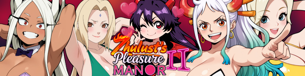 Zhulust's Pleasure Manor II