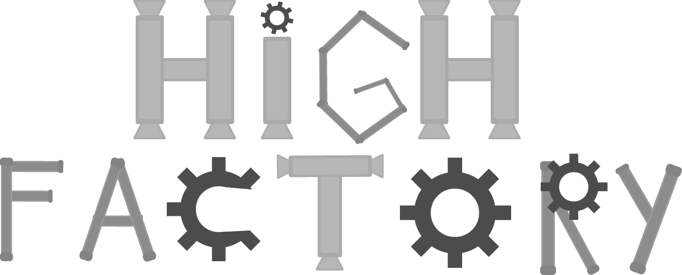 High Factory