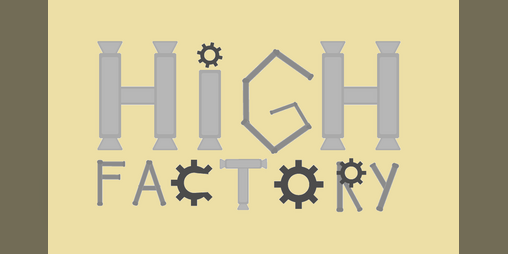 Cover image for High Factory