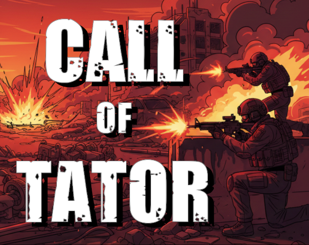 Call Of Tator: Prototype