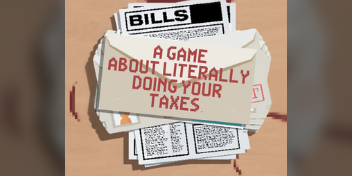 Cover image for A Game About Literally Doing Your Taxes